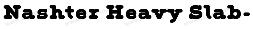 Nashter Heavy Slab字体转换